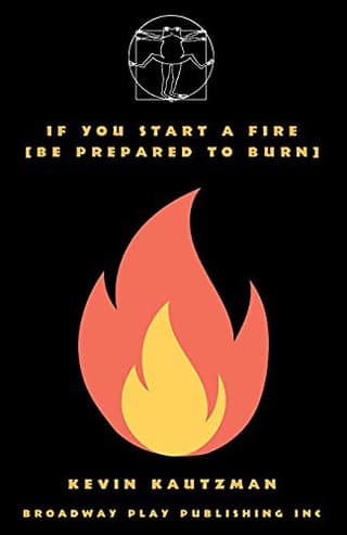If You Start a Fire [Be Prepared to Burn] Book Cover
