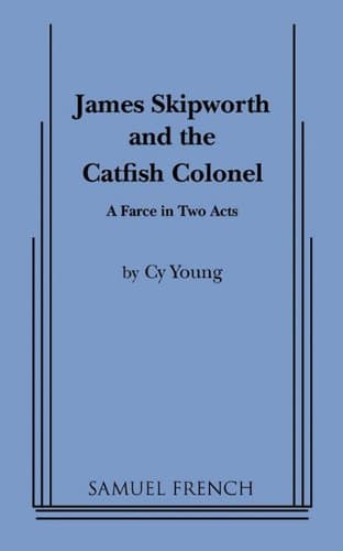 James Skipworth And The Catfish Colonel Book Cover