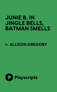 Junie B. in Jingle Bells, Batman Smells! Book Cover