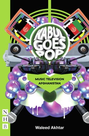 Kabul Goes Pop: Music Television Afghanistan Book Cover