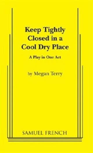 Keep Tightly Closed In A Cool Dry Place Book Cover