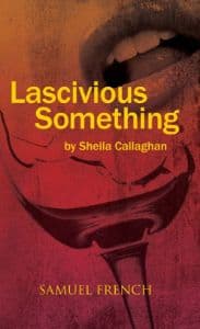 Lascivious Something/Roadkill Confidential/That Pretty Pretty; Or, the Rape Play: Three Plays Book Cover