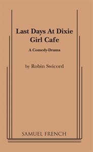 Last Days At The Dixie Girl Cafe Book Cover