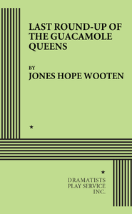 Last Round-Up of the Guacamole Queens Book Cover