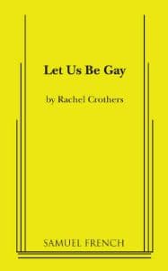 Let Us Be Gay Book Cover