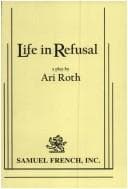 Life In Refusal Book Cover
