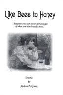 Like Bees To Honey Book Cover