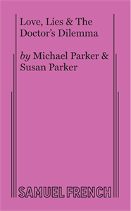 Love, Lies & The Doctor's Dilemma Book Cover