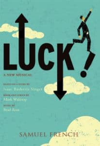 LUCK! A Musical Book Cover