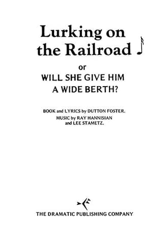 Lurking on the Railroad or Will She Give Him a Wide Berth? Book Cover