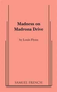 Madness On Madrona Drive Book Cover