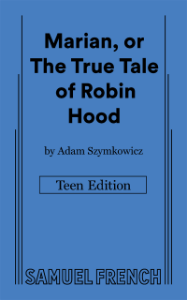 Marian, or The True Tale of Robin Hood: Teen Edition Book Cover