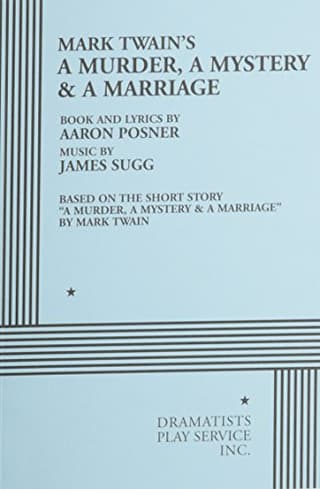 Mark Twain's A Murder, A Mystery & A Marriage Book Cover
