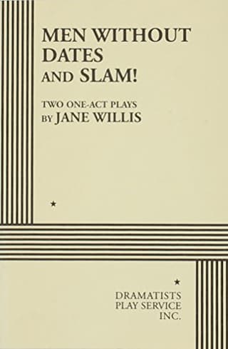 Men Without Dates ; And, Slam! Book Cover