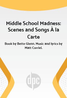 Middle School Madness: Scenes and Songs à la Carte Book Cover