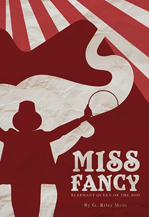 Miss Fancy: Elephant Queen of the Zoo Book Cover