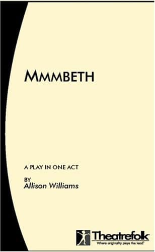 Mmmbeth : A Play In One Act Book Cover