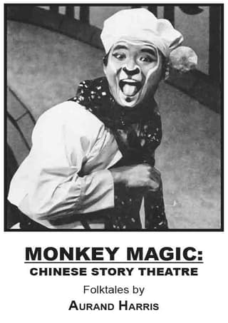 Monkey Magic: Chinese Story Theatre Book Cover