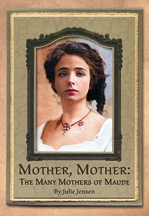 Mother, Mother: The Many Mothers of Maude Book Cover