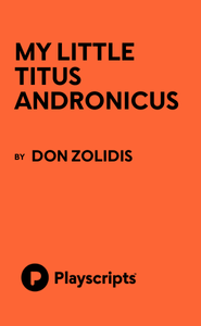 My Little Titus Andronicus Book Cover