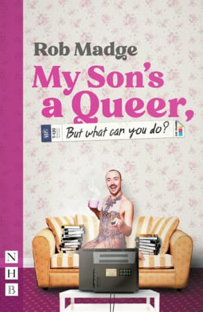 My Son's a Queer (But What Can You Do?) Book Cover