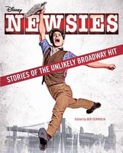 Newsies: Stories of the Unlikely Broadway Hit Book Cover