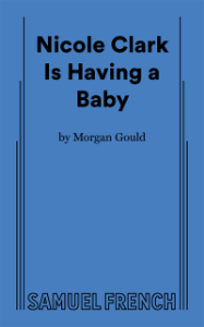 Nicole Clark Is Having a Baby Book Cover