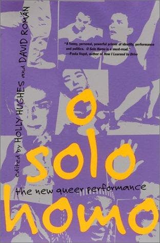 O Solo Homo: The New Queer Performance Book Cover