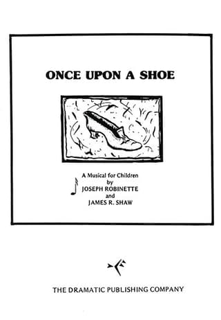 Once Upon a Shoe or The Rhymes and Mimes of Mother Goose and Her Traveling Troubadours Book Cover