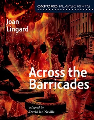 Oxford Playscripts: Across The Barricades Book Cover