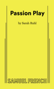 Passion Play (Ruhl) Book Cover