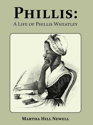 Phillis: A Life of Phillis Wheatley Book Cover