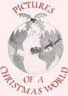 Pictures of a Christmas World Book Cover