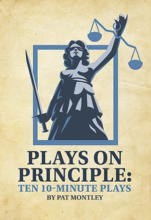 Plays on Principle: Ten 10-Minute Plays Book Cover