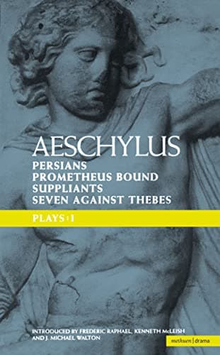 Plays: Persians ; Seven Against Thebes ; Suppliants ; Prometheus Bound Book Cover