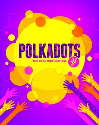 Polkadots: The Cool Kids Musical JV Book Cover