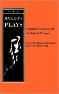 Practical Workouts for the School Theatre Book Cover