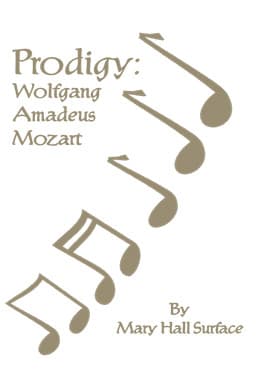 Prodigy: Wolfgang Amadeus Mozart Book Cover