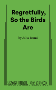 Regretfully, So the Birds Are Book Cover