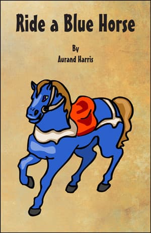 Ride a Blue Horse Book Cover