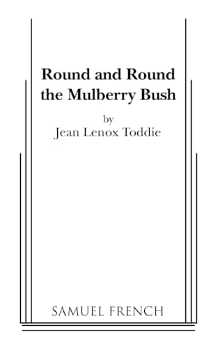 Round And Round The Mulberry Bush Book Cover