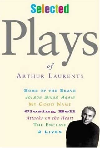 Selected Plays Of Arthur Laurents Book Cover