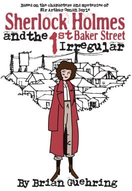 Sherlock Holmes and the First Baker Street Irregular Book Cover