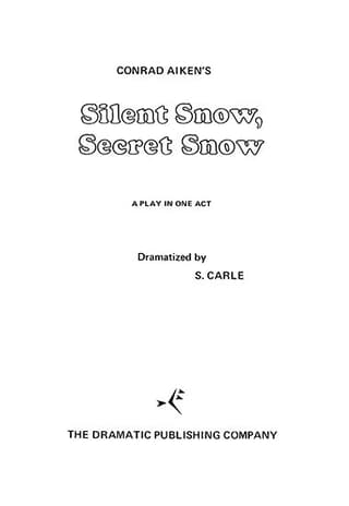 Silent Snow, Secret Snow Book Cover