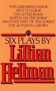 Six Plays by Lillian Hellman Book Cover