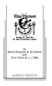 Songs and Stories of the King Mackerel & the Blues Are Running Book Cover