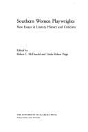 Southern Women Playwrights: New Essays in History and Criticism Book Cover