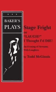 Stage Fright, Or... 'LAUGH?' I Thought I'd DIE! Book Cover