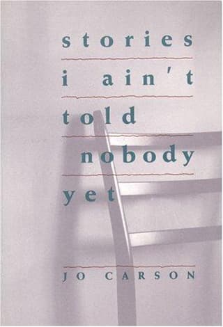 Stories I Ain't Told Nobody Yet: Selections from the People Pieces Book Cover