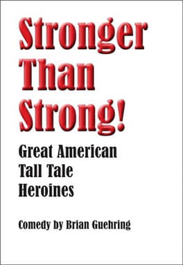 Stronger Than Strong! Great American Tall Tale Heroines Book Cover